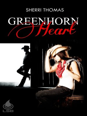 cover image of Greenhorn Heart